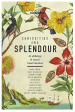 Lonely Planet Curiosities and Splendour: An anthology of classic travel literature - Hardcover – March 19, 2019 by Lonely Planet (Author) For Sale