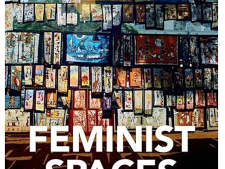 Feminist Spaces: Gender and Geography in a Global Context by Oberhauser, Fluri, Whitson, Mollett Discount