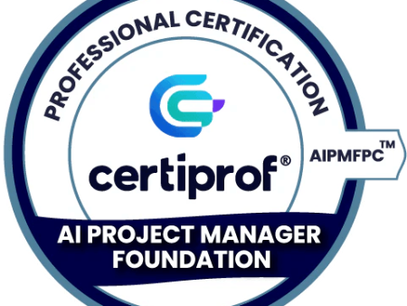 AI project Manager Foundation Professional Certification (AIPMFPC)™ For Discount