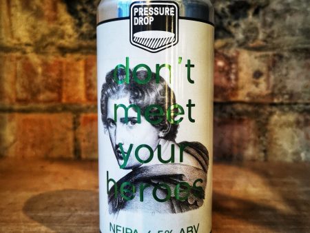 Pressure Drop Dont Meet Your Heroes NEIPA 6.5% (440ml) For Sale